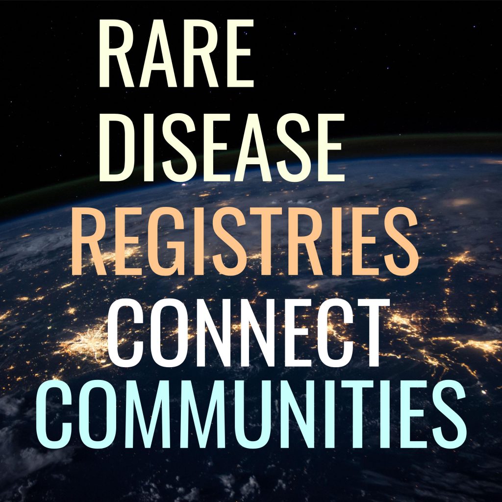 The image says, "Rare disease registries connect communities."