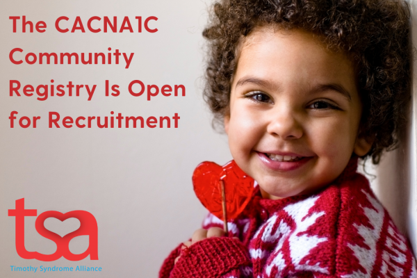 The CACNA1C Community Registry Is Open for Recruitment