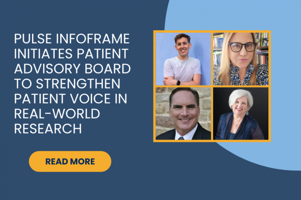 Pulse Infoframe Initiates Patient Advisory Board to Strengthen Patient Voice in Real-World Research