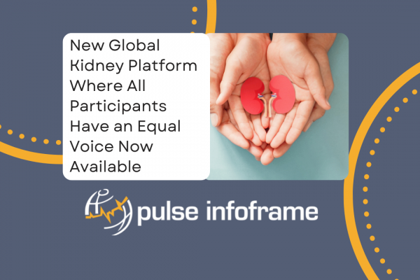 New Global Kidney Platform Where All Participants Have an Equal Voice Now Available
